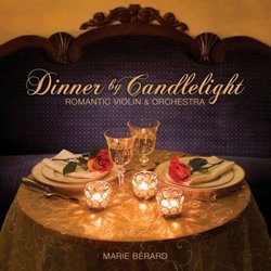 Dinner By Candlelight: Romantic Violin & Orchestra