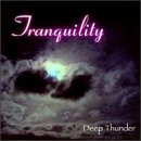 Tranquility: Deep Thunder