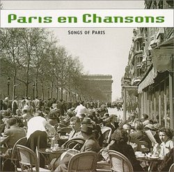 Paris En Chansons: Songs of Paris