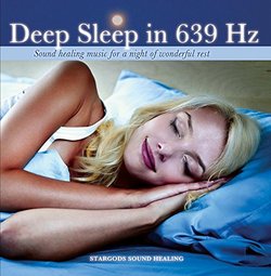 Deep Sleep in 639 Hz
