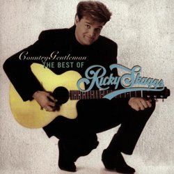 Country Gentleman: The Best Of Ricky Skaggs [2-CD SET]