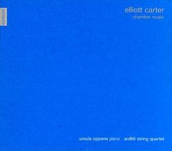 Carter: Chamber Music (5th String Quartet, 90+, Sonata for Cello and Piano, Figment for Cello Alone, Duo for Violin and Piano, Fragment for String Quartet)