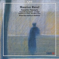 Ravel: Favorite Flavours - Works For Two Pianos