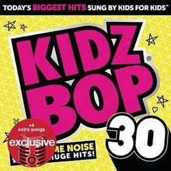 Kidz Bop 30 Exclusive +4 Extra Songs CD (2015)