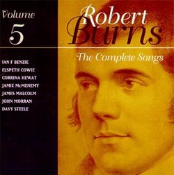 Robert Burns: The Compete Songs, Vol. 5