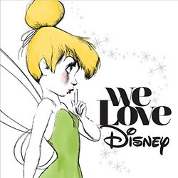 We Love Disney [Deluxe Edition]