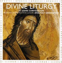 Russian Medieval Chant: The Divine Liturgy of St. John Chrysostom