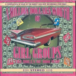 Million Dollars Worth of Girl Groups Vol. 1