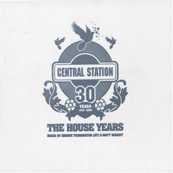 30 Years of Central Station: the House Years