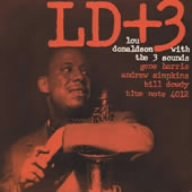 LD + 3: Lou Donaldson with the Three Sounds