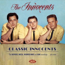 Classic Innocents: The Reprise, Decca, Warner Bros. and A&M recordings...plus more