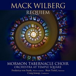 Requiem: Choral Music of Mack Wilberg