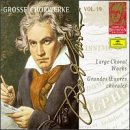Complete Beethoven Edition, Vol. 19: Large Choral Works
