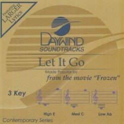 Let It Go [Accompaniment/Performance Track] (Daywind Soundtracks Contemporary)