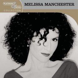 Melissa Manchester Platinum & Gold Collection