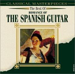 The Best Of: Romance Of The Spanish Guitar