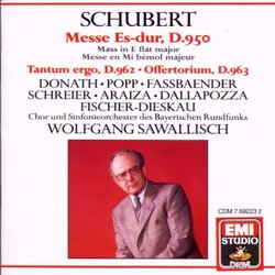 Sawallisch conducts Schubert: Mass in E flat D 950; Tantum Ergo D 962; Offertorium D 963 (EMI)
