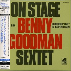 On Stage with Benny Goodman and His Sextet