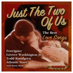 Just the Two of Us: Best of Love Songs