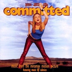 Committed: Music from the Miramax Motion Picture