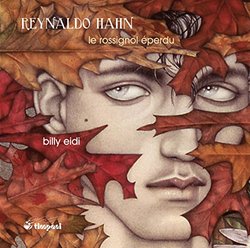 Reynaldo Hahn: Le Rossignol eperdu