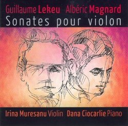 Alberic Magnard | Guillaume Lekeu: Violin Sonatas