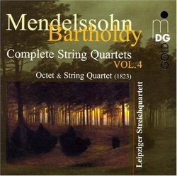 Mendelssohn-Bartholdy: Octet; String Quartet (1823)