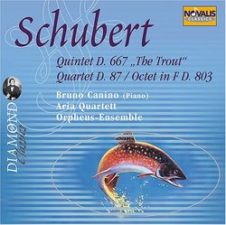 Schubert: Quintet D. 667; Quartet D. 87; Octet D. 803