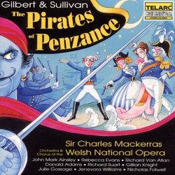 Gilbert & Sullivan; The Pirates of Penzance / Mackerras, Welsh National Opera