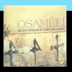 Osamel?? by Silent Stream Of Godless Elegy