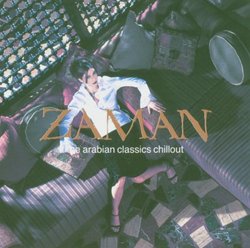 Zaman: Arabian Classics Chillout