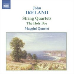 Ireland: String Quartets; The Holy Boy