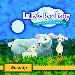 Lullabies for Baby: Worship