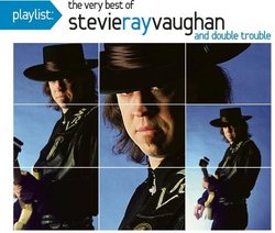 Playlist: The Very Best of Stevie Ray Vaughan
