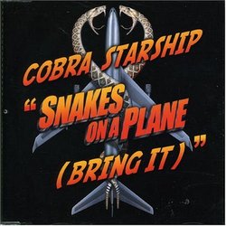 Snakes on a Plane (Bring It)