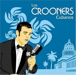 Crooners Cubanos