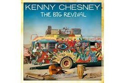 Kenny Chesney, The Big Revival, LIMITED EDITION CD with FREE DIGITAL DOWNLOAD