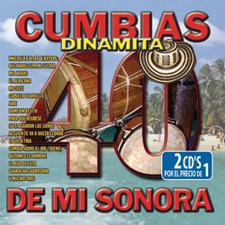 40 Cumbias Dinamita De Mi Sonora