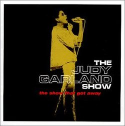 The Judy Garland Show - The Show That Got Away