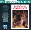 Mas Famosos Corridos: 30 Exitos