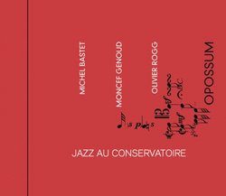 Jazz Au Conservatoire: Trois Pianos