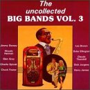 Uncollected Big Bands 3