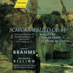 Schickalslied Op.54 / Gesang Der Parzen Op.89 / Begrabnisgesang Op.13 / Nanie Op.82 / Vier Gesange Op.17