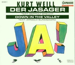 Kurt Weill: Der Jasager/Down In The Valley