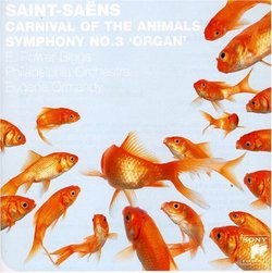 Saint-Saens: Sym NO3 (Organ)/Carnival of Animals