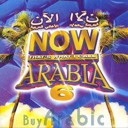 Now That's What I Call Arabia #6