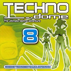 Techno Dome 8