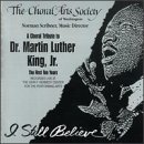 A Choral Tribute to Dr. Martin Luther King, Jr. - The First Ten Years (Recorded Live at the John F. Kennedy Center for the Performing Arts)