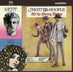 Mott the Hoople ? The Hoople, All the Young Dudes & Mott [SACD Hybrid Multi-Channel/Stereo]
