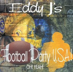Eddy J's "Football Party USA!"